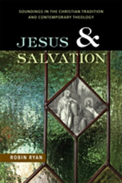 Bertrand.pt - Jesus And Salvation: Soundings In The Christian Tradition And Contemporary Theology