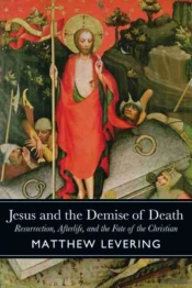 Jesus And The Demise Of Death