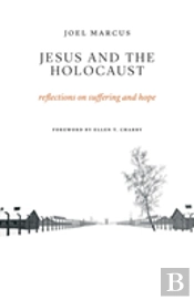Jesus And The Holocaust