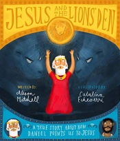Jesus And The Lions' Den Storybook