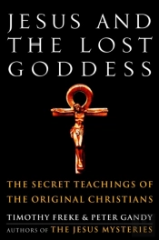 Jesus And The Lost Goddess