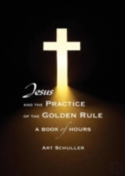 Bertrand.pt - Jesus And The Practice Of The Golden Rul