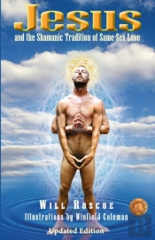 Jesus And The Shamanic Tradition Of Same-Sex Love