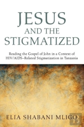 Jesus And The Stigmatized