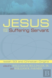 Jesus And The Suffering Servant