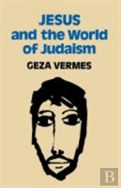 Jesus And The World Of Judaism