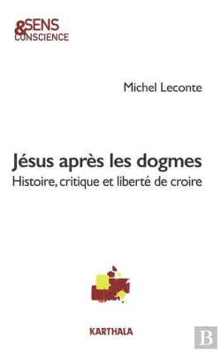 Bertrand.pt - Jésus Après Les Dogmes : Histoire, Critique Et Liberté De Croire