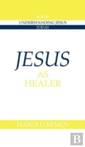 Jesus As Healer