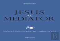 Jesus As Mediator