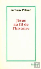 Jesus Au Fil De L'Histoire