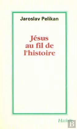 Bertrand.pt - Jesus Au Fil De L'Histoire