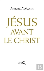 Jésus Avant Le Christ