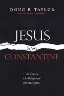 Jesus Before Constantine