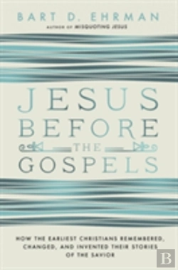 Bertrand.pt - Jesus Before The Gospels