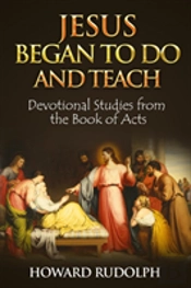Jesus Began To Do And Teach