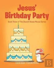 Jesus' Birthday Party