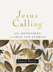 Jesus Calling, 365 Devotions With Real-Life Stories, Hardcover, With Full Scriptures