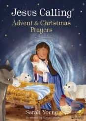 Jesus Calling Advent And Christmas Prayers