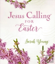 Jesus Calling For Easter, With Full Scriptures
