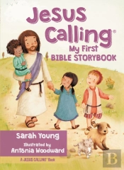 Jesus Calling My First Bible Storybook