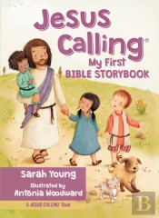Jesus Calling My First Bible Storybook