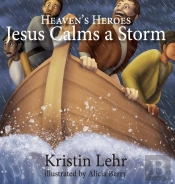 Jesus Calms A Storm