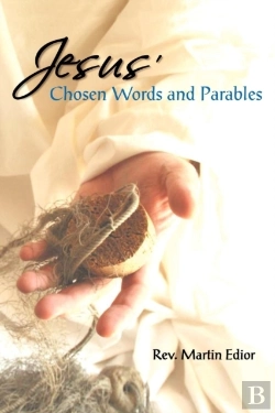 Bertrand.pt - Jesus' Chosen Words & Parables