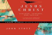 Jesus Christ Â€“ Teacher, Servant, And Savior