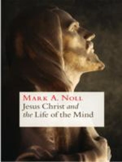 Bertrand.pt - Jesus Christ And The Life Of The Mind