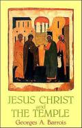 Jesus Christ And The Temple