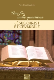 Jésus-Christ Et L'Évangile