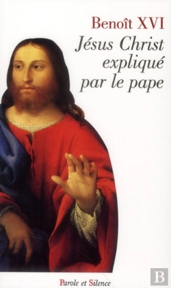 Bertrand.pt - Jésus-Christ Expliqué Par Le Pape