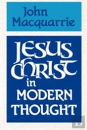 Jesus Christ In Modern Thought