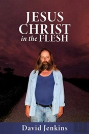Jesus Christ In The Flesh