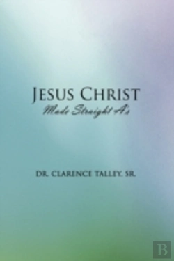 Bertrand.pt - Jesus Christ Made Straight A'S