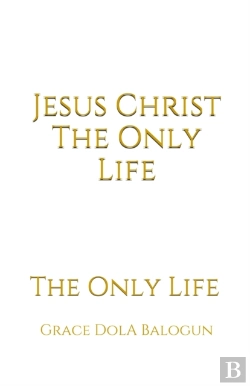 Bertrand.pt - Jesus Christ The Only Life