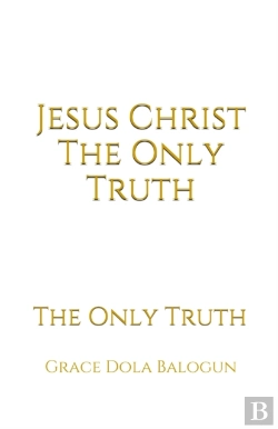 Bertrand.pt - Jesus Christ The Only Truth