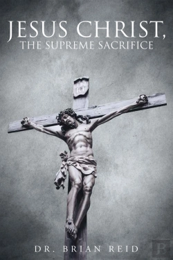 Bertrand.pt - Jesus Christ, The Supreme Sacrifice
