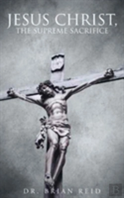 Bertrand.pt - Jesus Christ, The Supreme Sacrifice