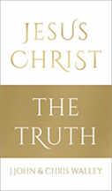 Jesus Christ - The Truth