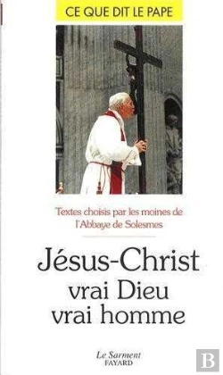 Bertrand.pt - Jesus Christ Vrai Dieu Vrai Homme