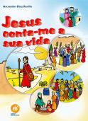 Jesus Conta-Me a Sua Vida