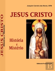 Jesus Cristo - História e Mistério