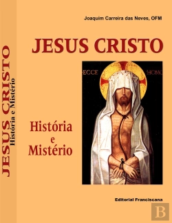Bertrand.pt - Jesus Cristo - História e Mistério