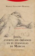 Jesus Cuerpo Sin Organos En El Evangelio De Marcos