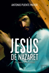 Jesus De Nazaret En Busca De La Verdad