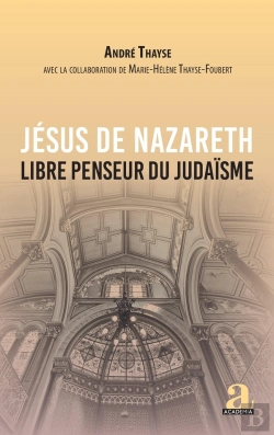 Bertrand.pt - Jésus De Nazareth : Libre Penseur Du Judaïsme
