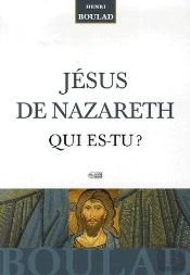 Jesus De Nazareth  Qui Es Tu ?
