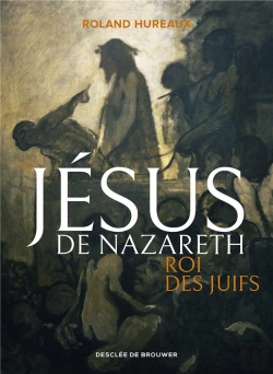 Bertrand.pt - Jesus De Nazareth, Roi Des Juifs