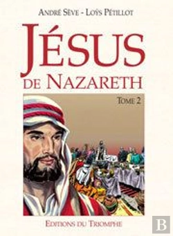 Bertrand.pt - Jésus De Nazareth Tome 2